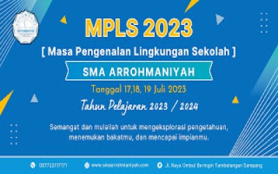 MPLS 2023 SMA ARROHMANIYAH TAMBELANGAN